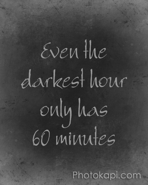 Even The Darkest Hour