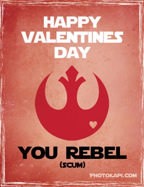 Printable Star Wars Valentines - Rebel Scum | Photokapi.com